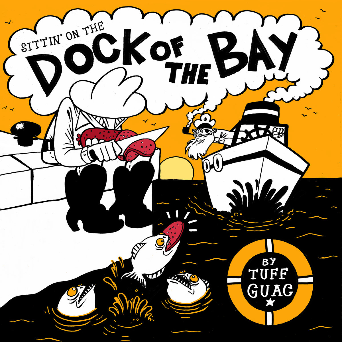 Sittin' On) The Dock of the Bay (Otis Redding) | Tuff Guac | Belly Button  Records