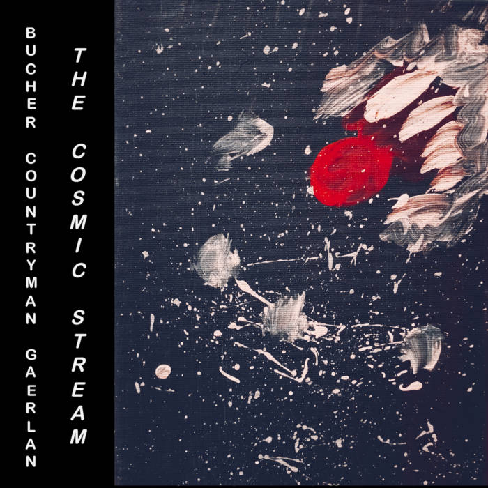 The Cosmic Stream Bucher Countryman Gaerlan Rick Countryman