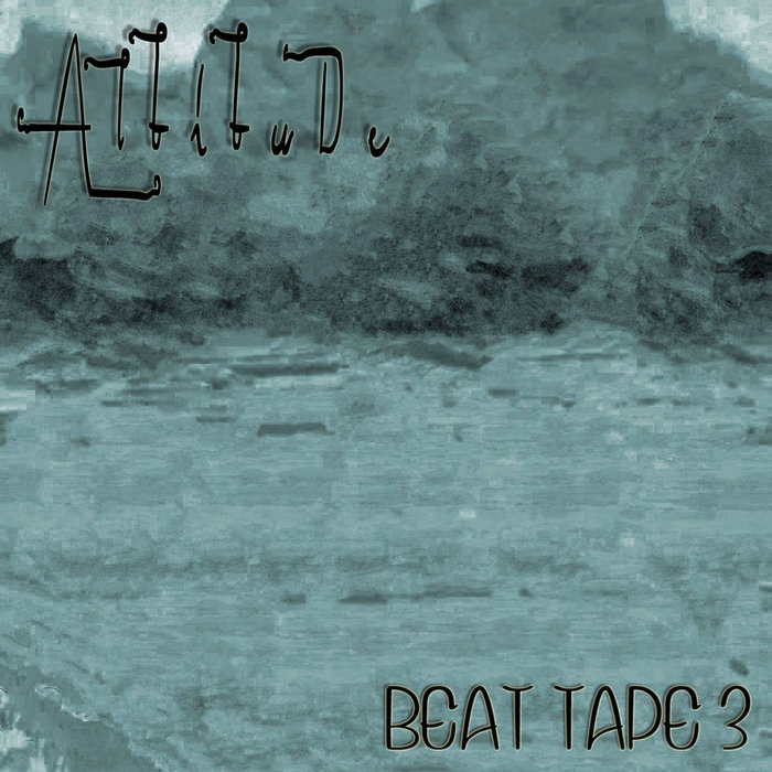 beat tape 3 | altitude.