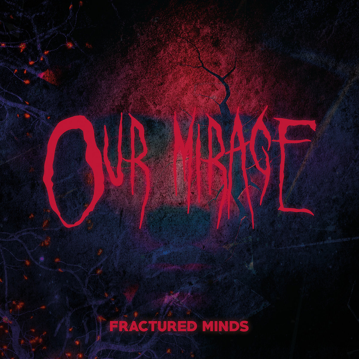 Fractured Minds | Our Mirage | Arising Empire
