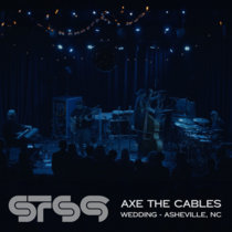 Axe the Cables (Wedding - Asheville, NC) cover art