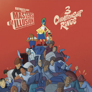 3 Championship RingsKutMasta Kurt Presents Masters Of Illusion cover