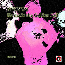 He made the Golden Calf: Live at Outpost 186 cover art