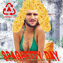 Spaghetty Day (feat. Entropy of the Universe) cover art