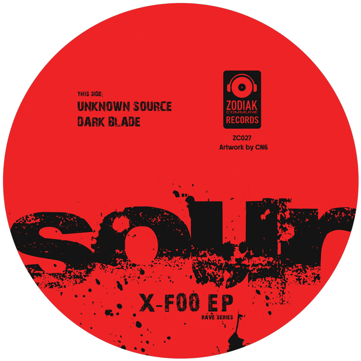 ZC027 - X-F00 EP | SOUR | Zodiak Commune Records ZC027 - X-F00 EP | SOUR | Zodiak Commune Records