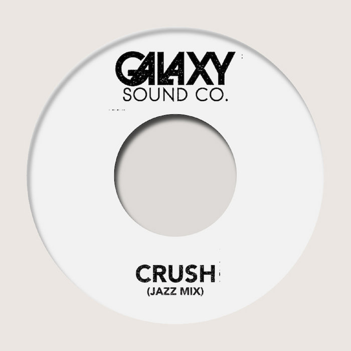 Raindance / Crush (Jazz Mix) | Various | GalaxySoundCo