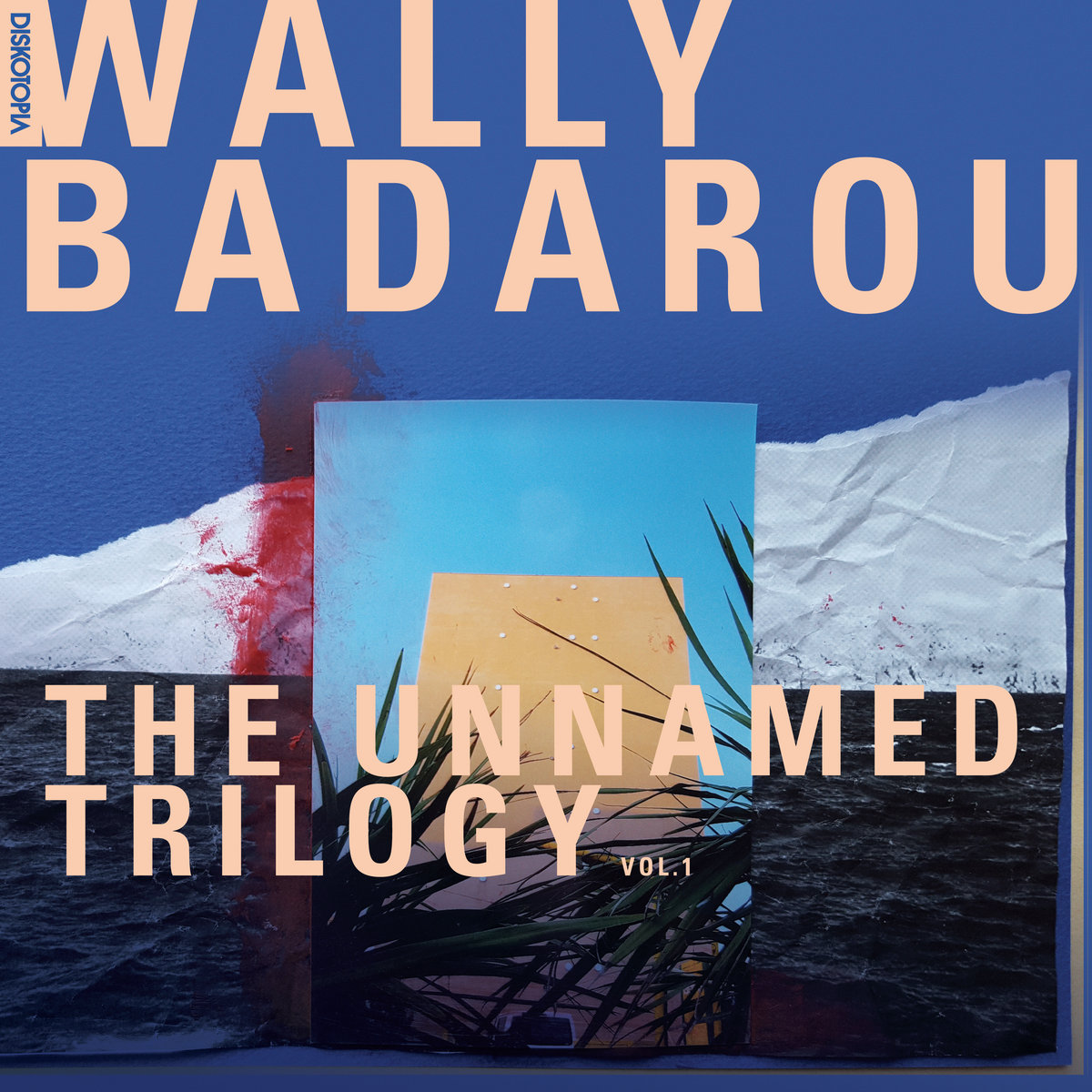 The Unnamed Trilogy, Vol. 1 | Wally Badarou | Diskotopia