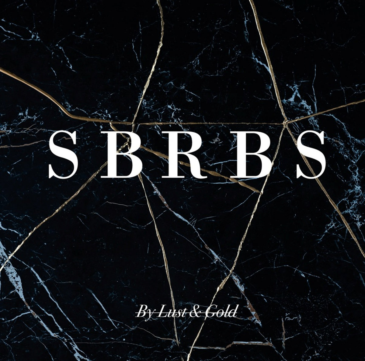 By Lust & Gold | SBRBS | Araki Records