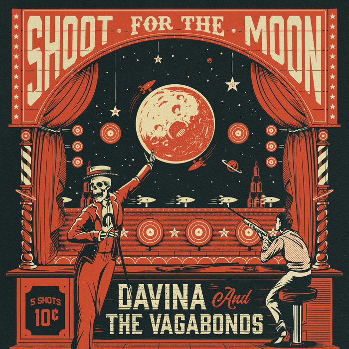 Shoot for the Moon Davina and The Vagabonds