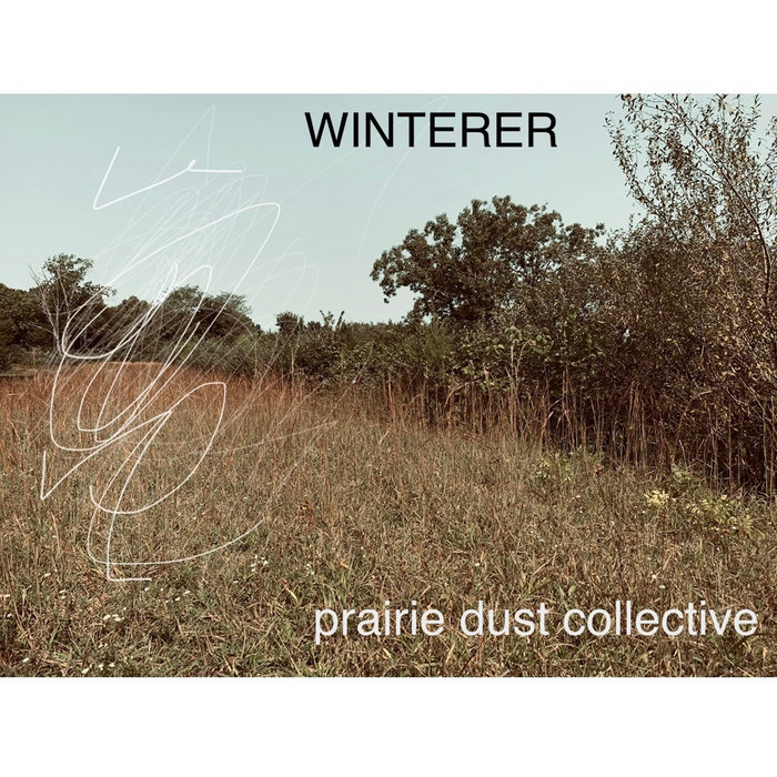 Prairie Dust Collective Winterer