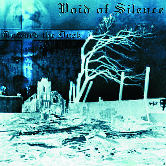Toward the Dusk | Void of Silence