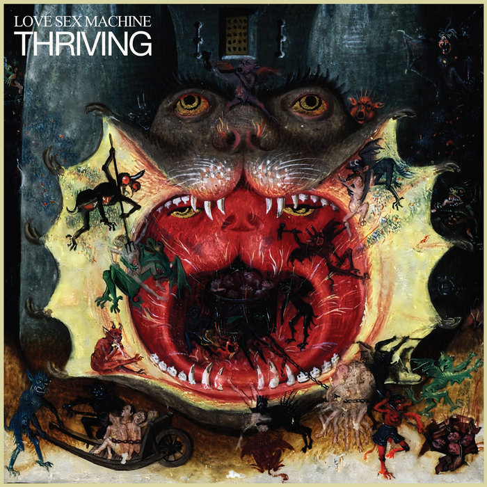 Pochette de THRIVING par Love Sex Machine