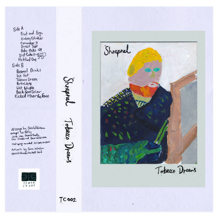 Tobacco Dreams | Shrapnel