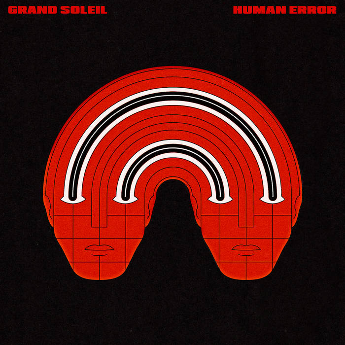 Human Error | Grand Soleil