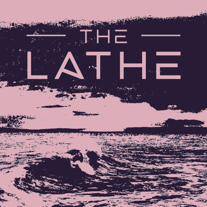 The Lathe — Photo