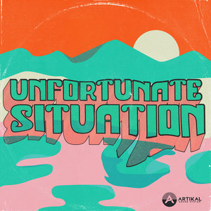Artikal Sound System — Unfortunate Situation