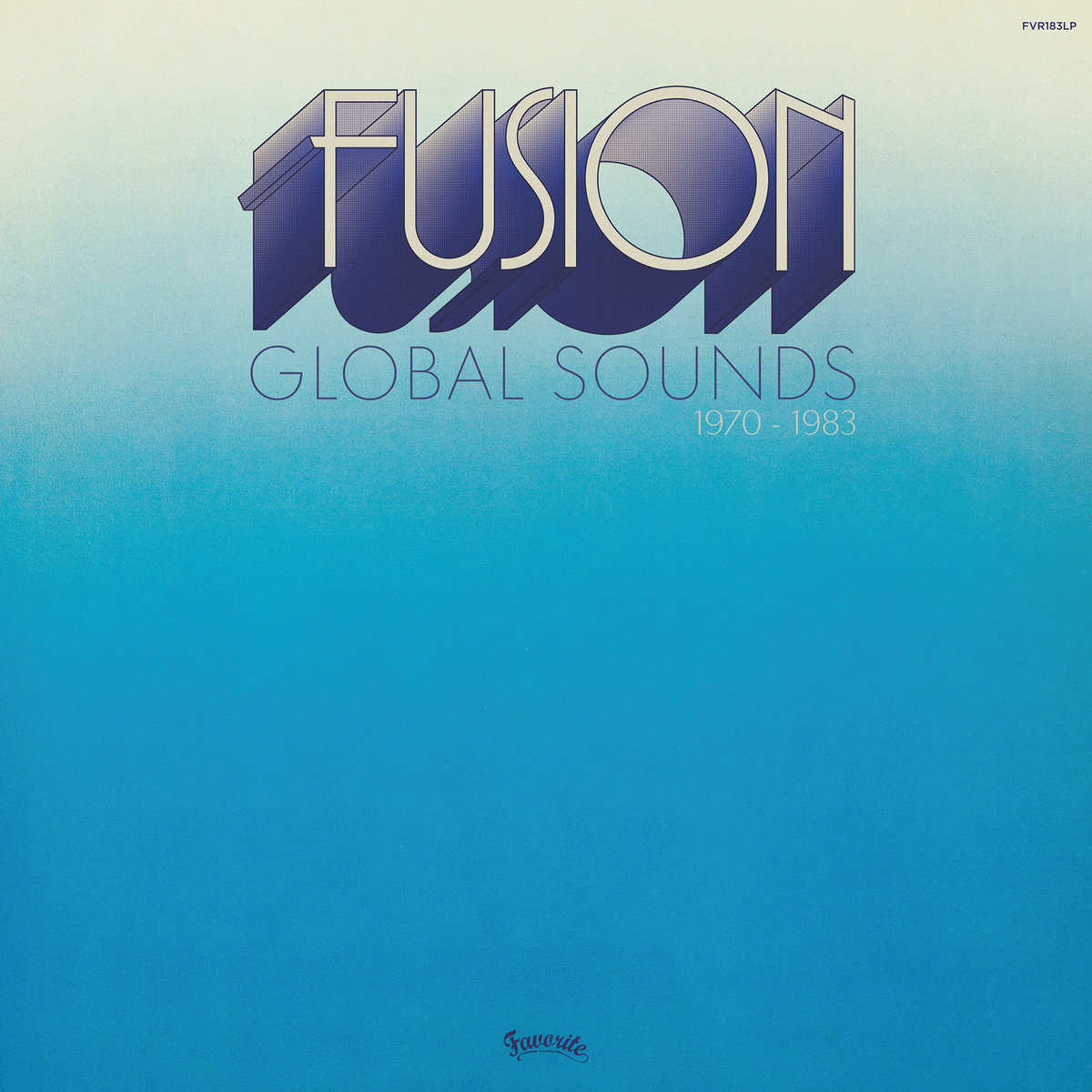 Fusion Global Sounds (1970-1983) by Various