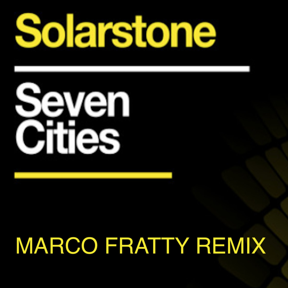 SEVEN CITIES (MARCO FRATTY REMIX) | SOLARSTONE | Marco Fratty