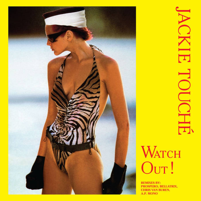 Jackie Touché–Watch Out ! 入手困難 レア!! Jackie Touché - Watch Out | Jackie Touché | Osado Music