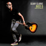 Seany Clarke - Busy O (Kickin’ Me Some Ass)