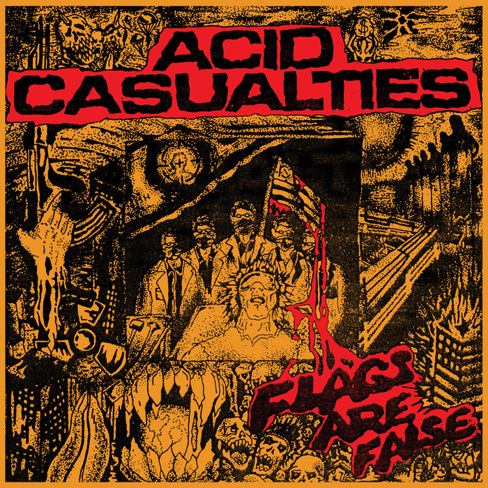 Flags Are False (LUNGS-294) | ACID CASUALTIES | IRON LUNG