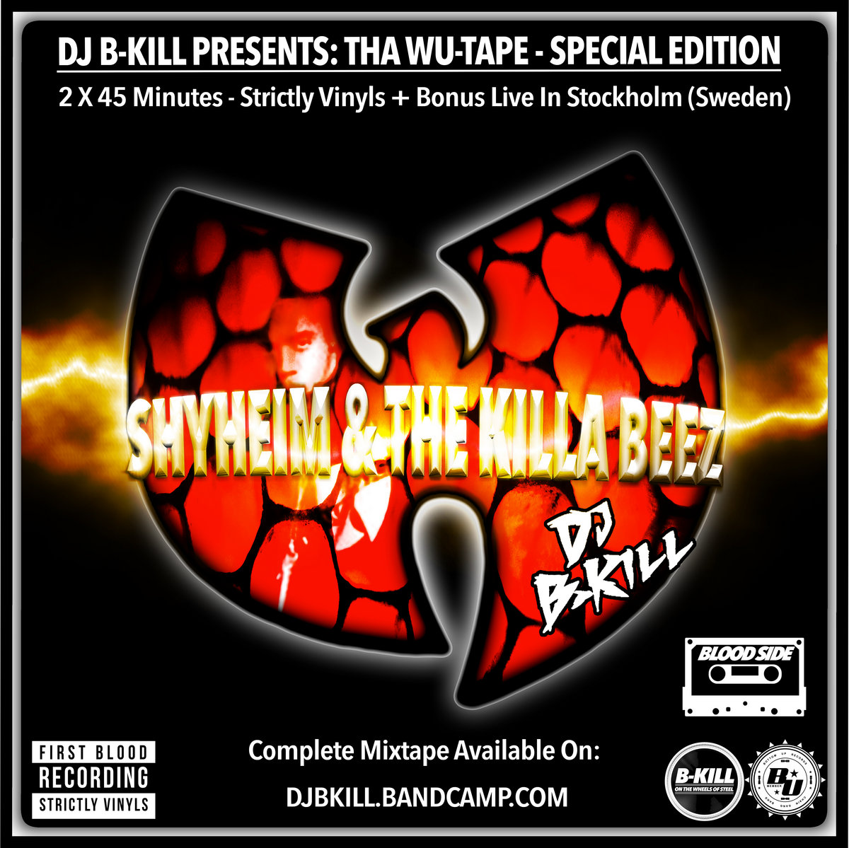Tha Wu-Tape Special Edition - Shyheim & The Killa Beez | DJ B-KILL