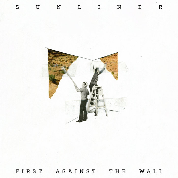 First Against The Wall | SUNLINER