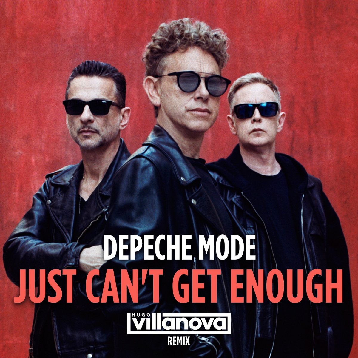 Depeche Mode Just Can t Get Enough Hugo Villanova Remix Hugo 