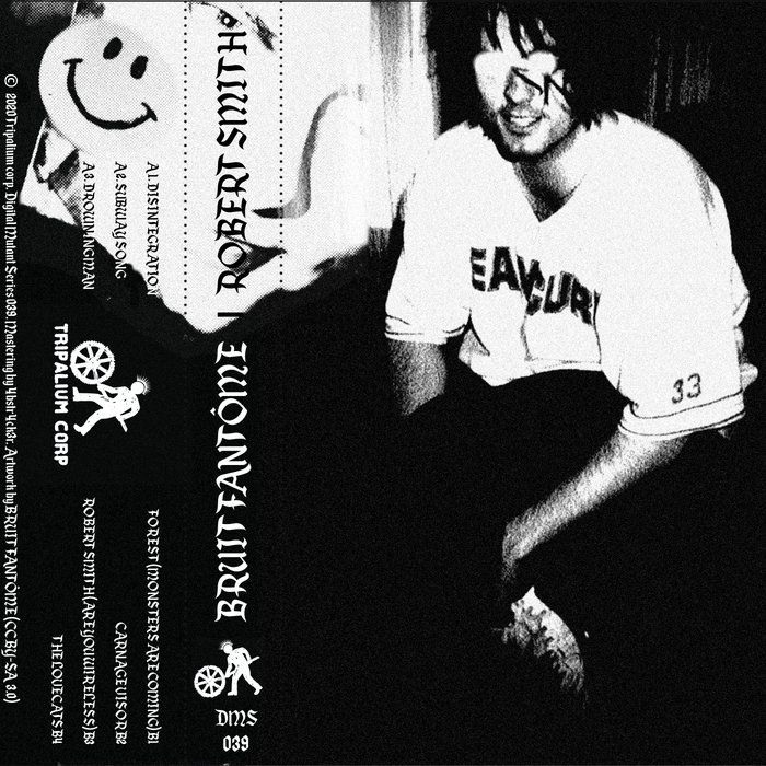 DMS039 Bruit Fantôme Robert Smith Bruit Fantôme Tripalium Corp — free download