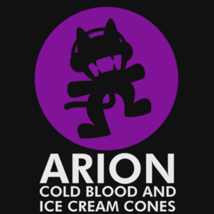 Arion Cold Blood And Ice Cream Cones