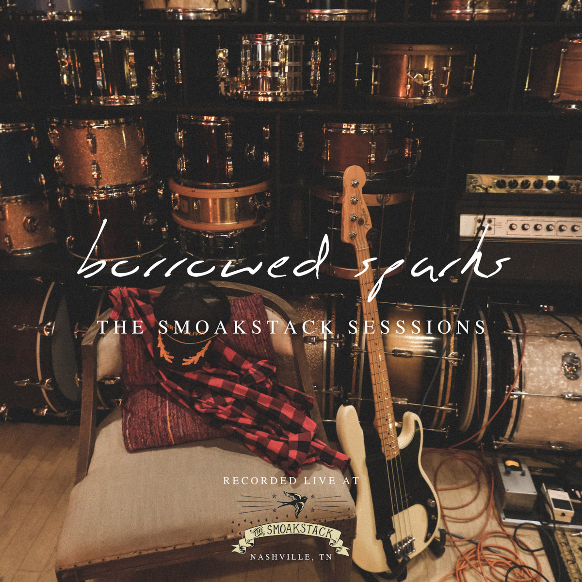 The Smoakstack Sessions Borrowed Sparks