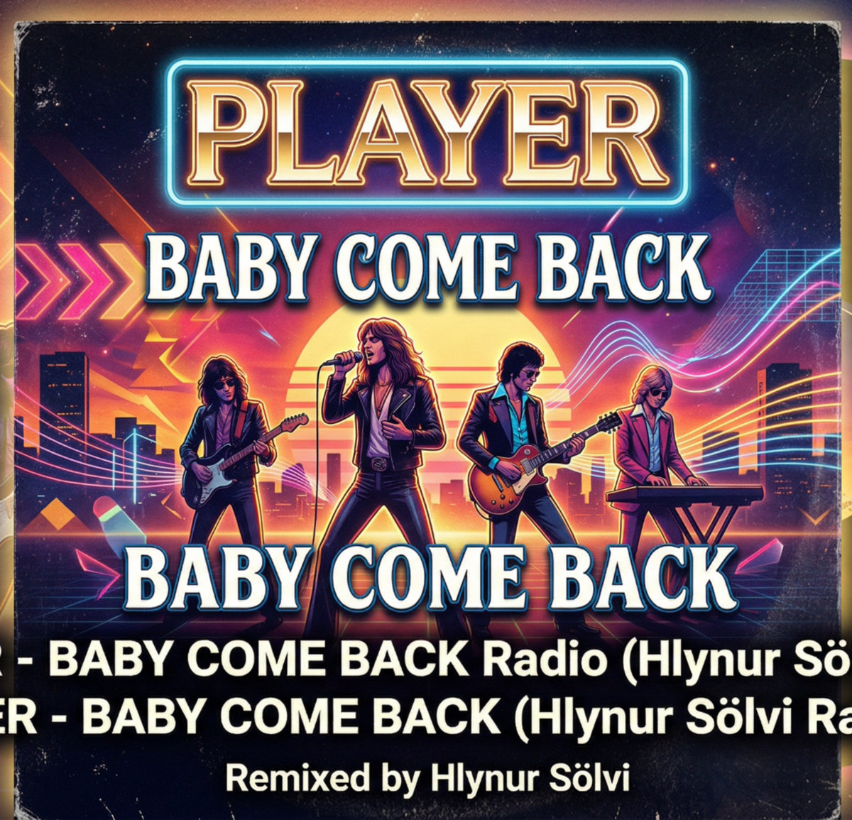 Player - Baby Come Back ( Hlynur Sölvi Remix ) | Hlynur solvi