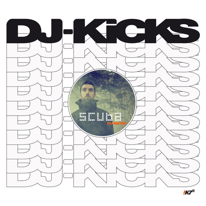 M.A.R.S (DJ-Kicks): Scuba | Various Artists | !K7 Records