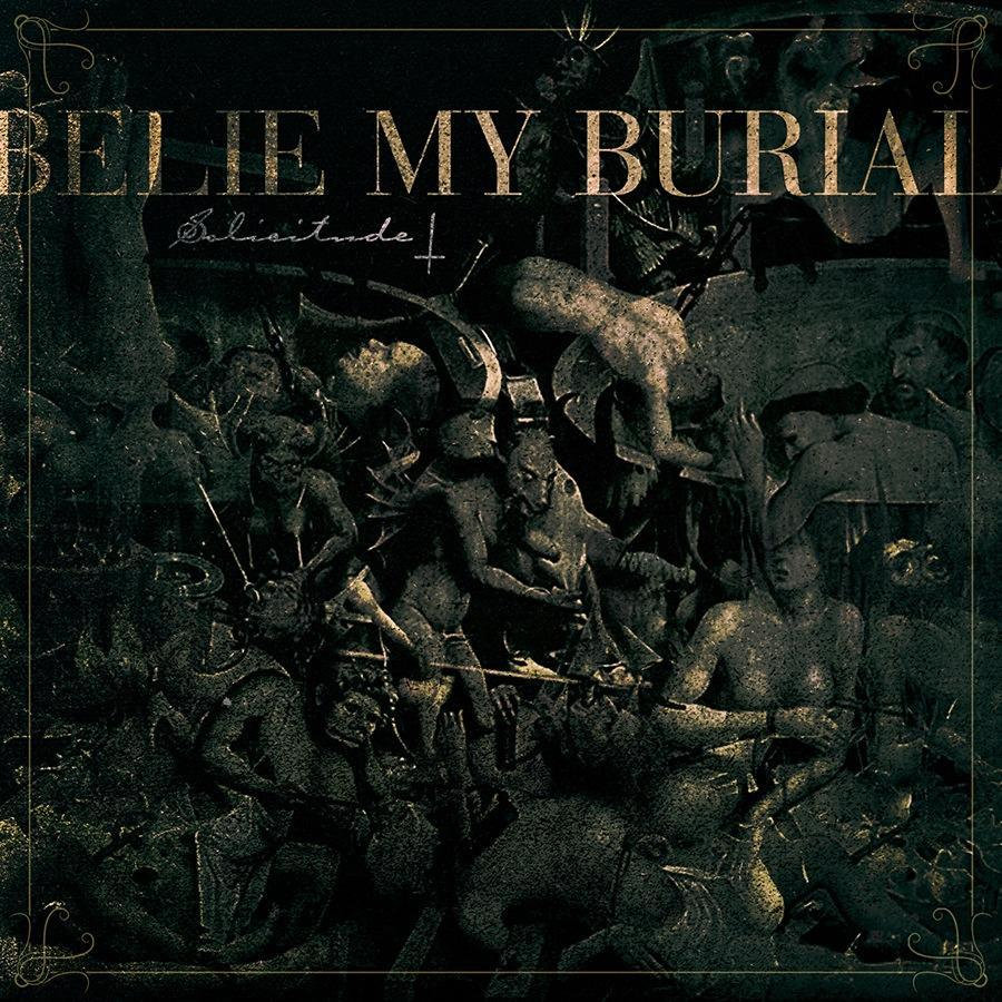 Solicitude | Belie My Burial