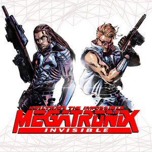 Megatronix — Invisible