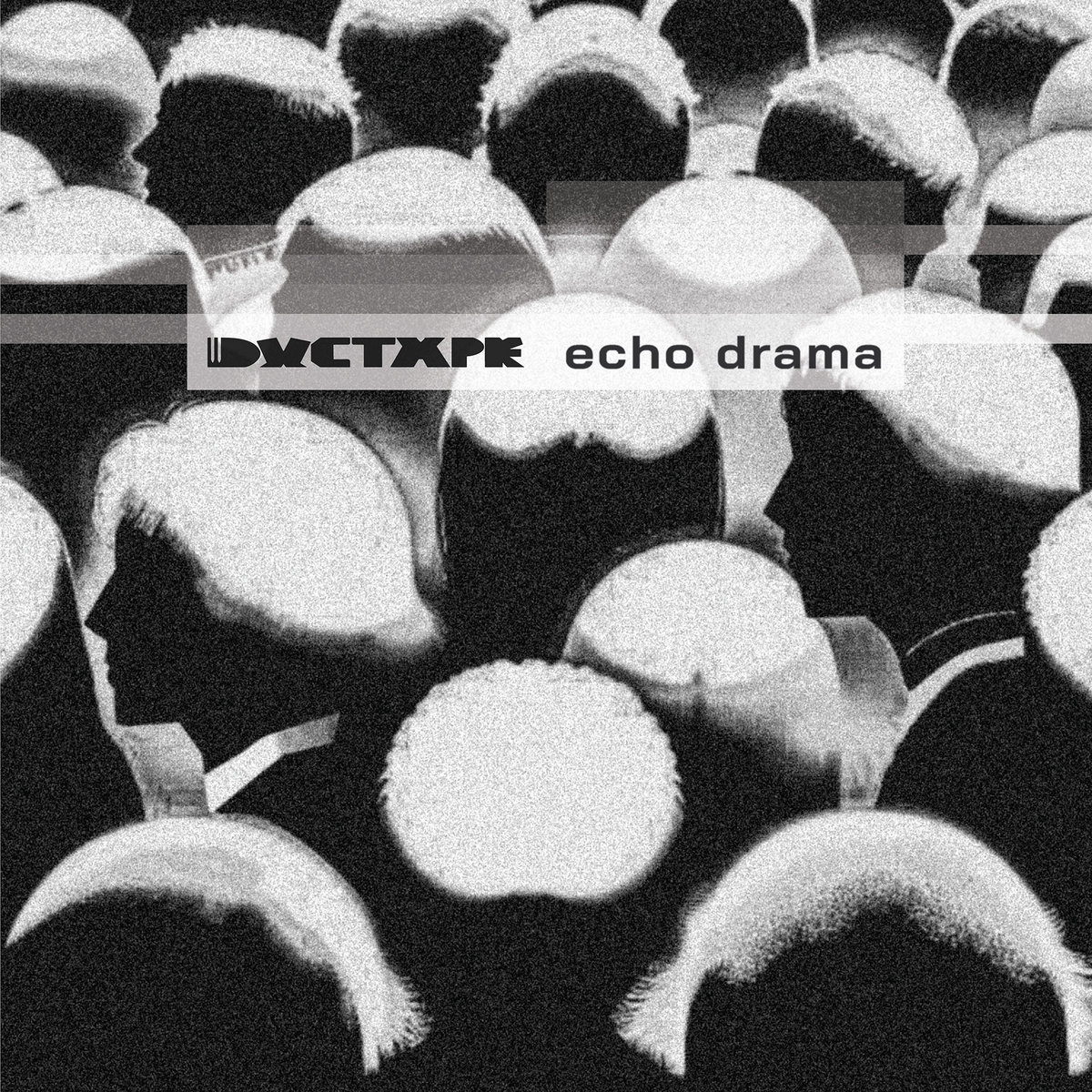 Echo Drama | Ductape | SwissDarkNights Label