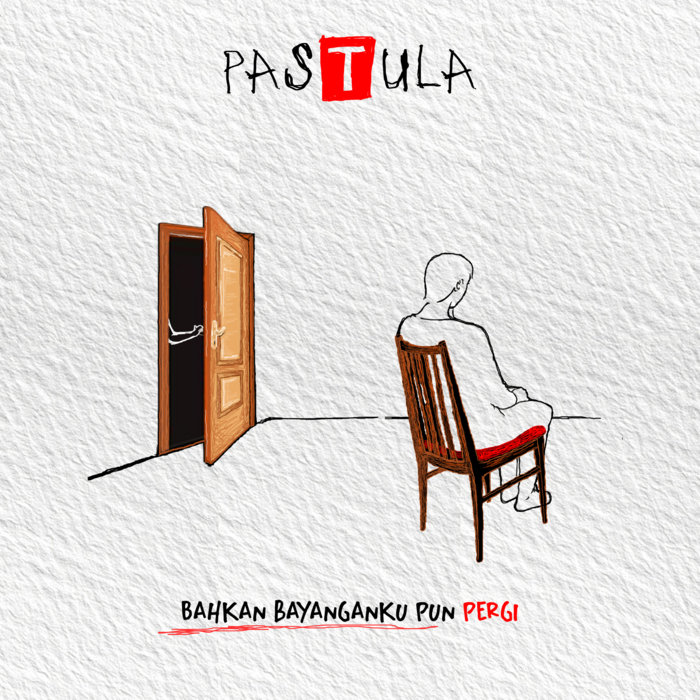Bahkan Bayanganku Pun Pergi | Pastula | Tromagnon Records