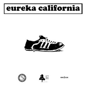Eureka California — Split 7" w/Good Grief (UK)