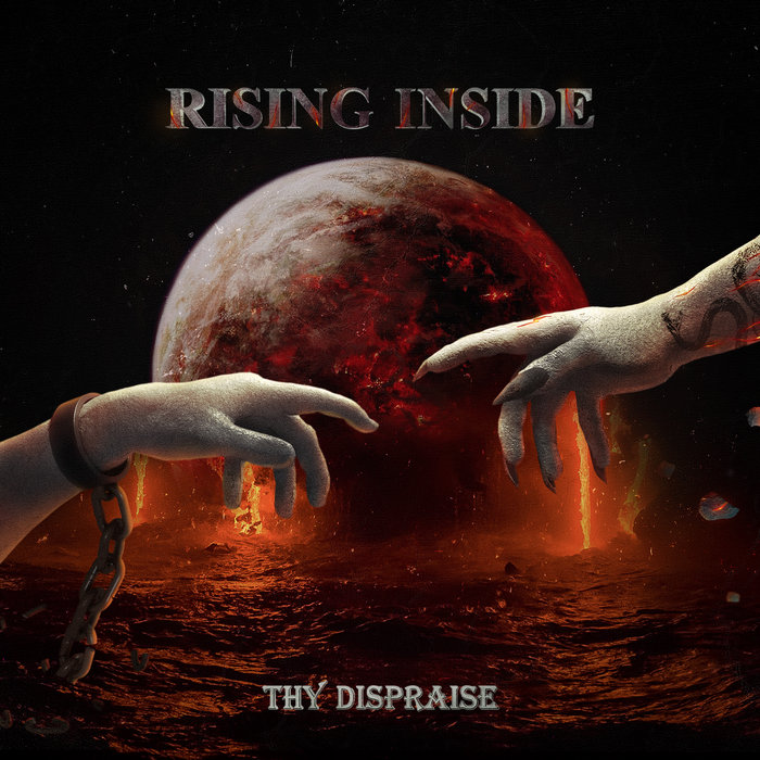 Rising Inside | Thy Dispraise