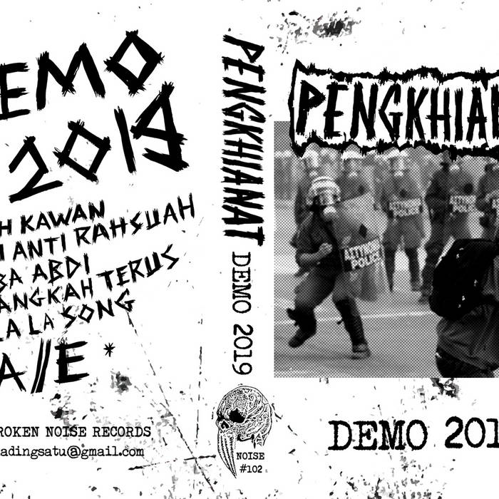 Demo 2019 Pengkhianat Broken Noise Records