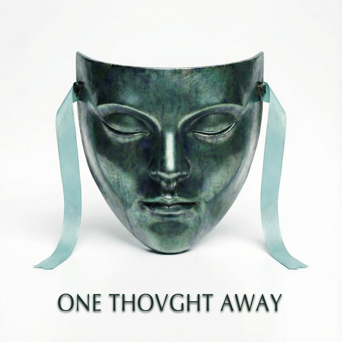 ONE THOVGHT AWAY — cover art