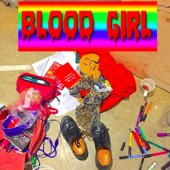 albumless songs 2017-2018 | blood girl