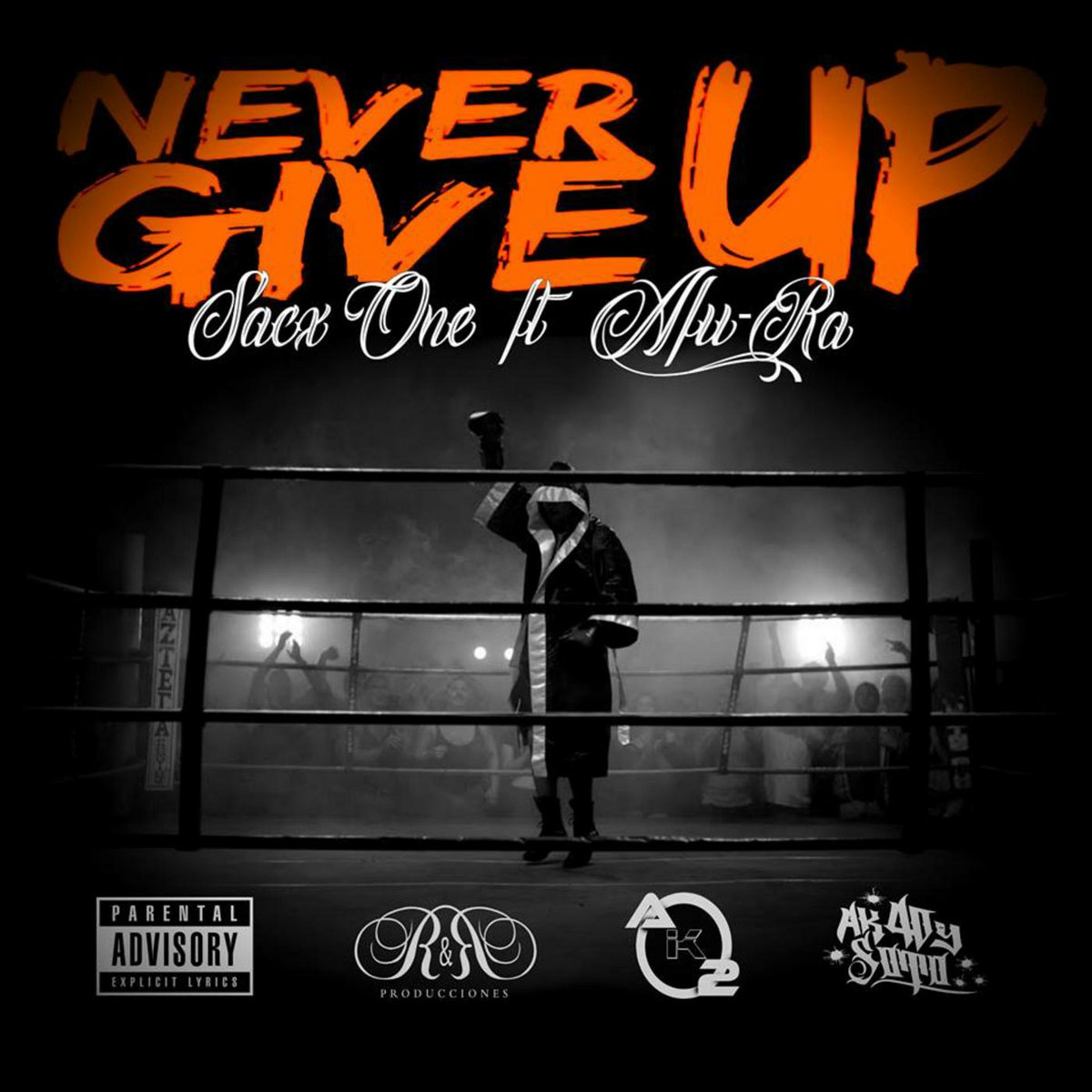 Sacx One feat. Afu-ra - Never give up (Prod.by Sacx) | Sacx One, Afu-ra ...