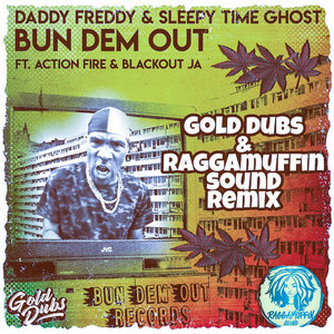 Bun Dem Out (GOLD Dubs & Raggamuffin Sound Remix) cover