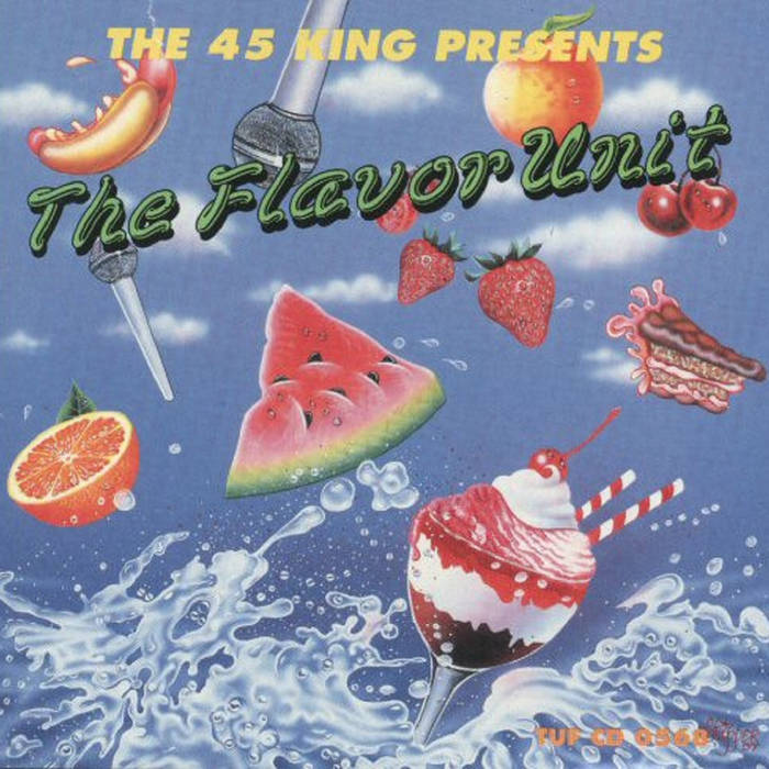 The 45 King Presents The Flavor Unit | The Flavor Unit featuring