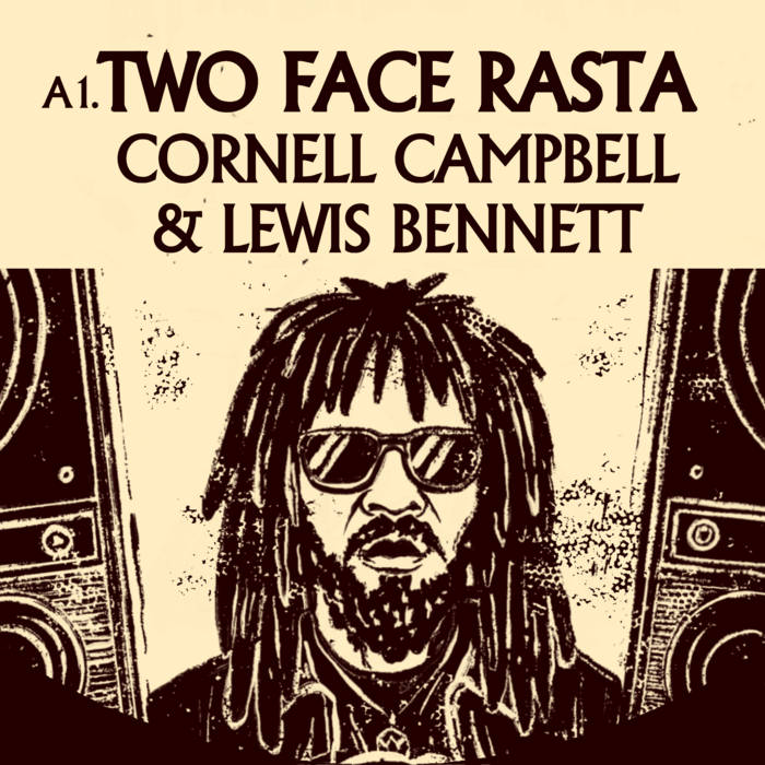 Two Face Rasta (Cornell Campbell) di Cornell Campbell & Lewis Bennett