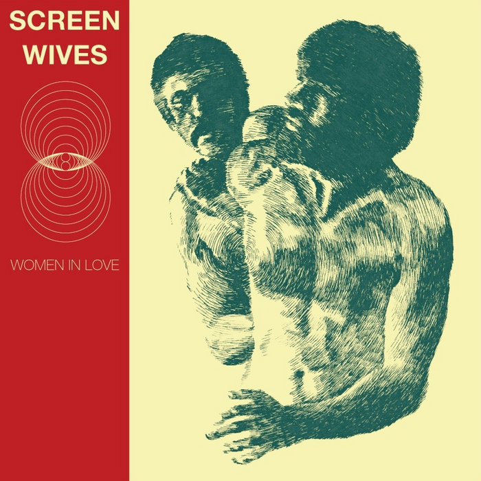 Women In Love | Screen Wives | SuperFi Records Women In Love | Screen Wives | SuperFi Records