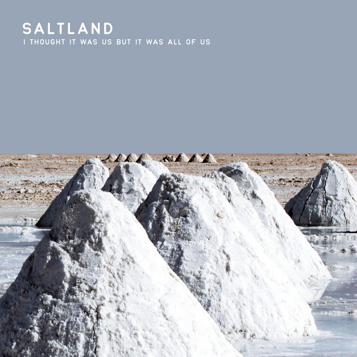 saltland i thought it was us saltland i thought it was us
