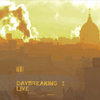 Daybreaking Live Cover Art