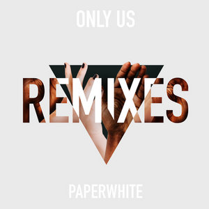 Only Us (The Remixes) cover